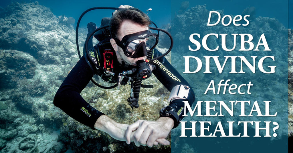 DOES SCUBA DIVING AFFECT MENTAL HEALTH - Imagine Scuba